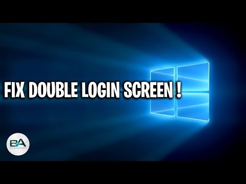 Fix a Double Login Screen in Windows 10 !