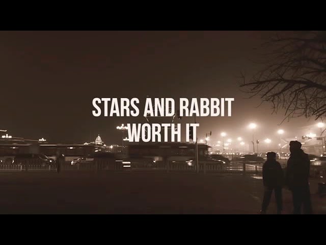 Stars And Rabbit (Worth ith Lyric & video) class=