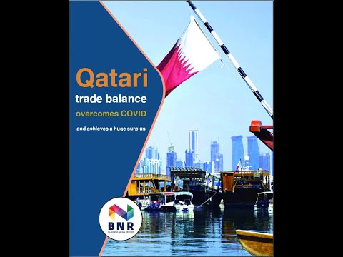 Qatari trade balance overcomes COVID and achieves a huge surplus