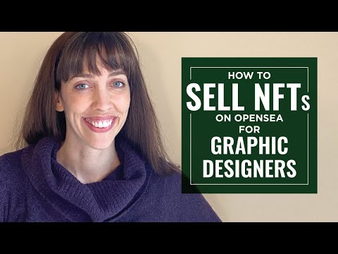Opensea.io - How to Sell NFT Artwork on Opensea - NFTs for Graphic Designers and Artists