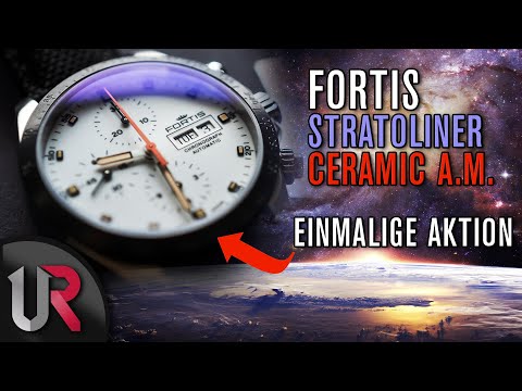 EINMALIGE AKTION: Fortis STRATOLINER CERAMIC A.M. |Test|Review|Deutsch