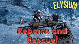 Lifeline/Orbital Exchange/Lasers! Oh My - Capt. Hitchens Mission Logs! - Elysium
