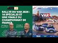 Rallye du Var 2026 : 14 spéciales et une finale du championnat de France