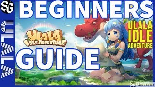 ULALA IDLE ADVENTURE BEGINNERS GUIDE - NEW IDLE GAME screenshot 2