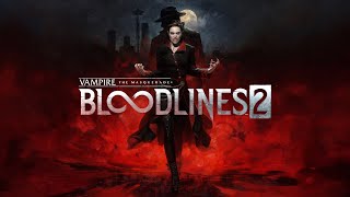 #5 Vampire The Masquerade Bloodlines 2