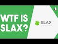 Wtf is slax linux