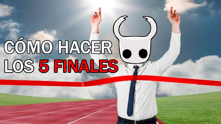Cómo hacer TODOS los FINALES de Hollow Knight (SIN SPOILERS)