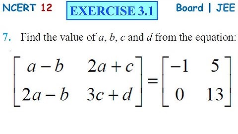 MATRICES Exercise 3.1 Q7 NCERT Class 12