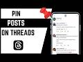 How To Pin A Post On Threads Account 