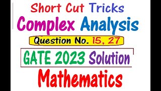 Complex Analysis GATE 2023 Mathematics | Short Cut Tricks