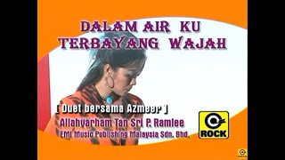 Dalam Air Ku Terbayang Wajah - Wann [ MV]