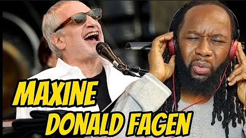 DONALD FAGEN Maxine REACTION - His voice just brin...