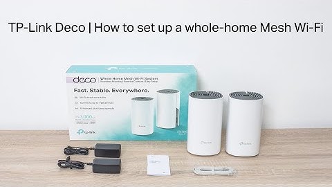 How to Set up TP-Link Whole Home Mesh WiFi
