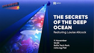 The secrets of the deep ocean - Louise Allcock