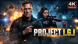 Project I.G.I (2026) – First Trailer | Daniel Craig & Scarlett Johansson | 4K Concept