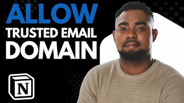 How to Allow Trusted Email Domains in Notion Workspace (Admin Access Control Guide)