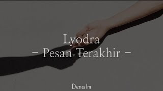 Lyodra Pesan Terakhir Lirik Lagu
