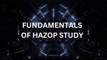 Fundamentals of HAZOP