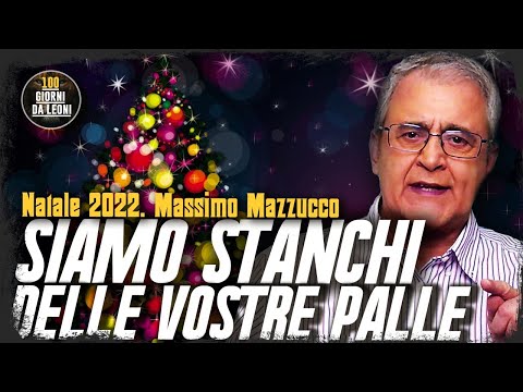 Natale 2022: siamo STANCHI delle vostre PALLE. Con Massimo Mazzucco