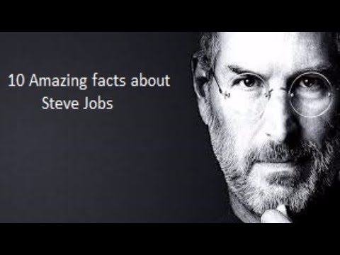 10 AMAZING FACTS ABOUT STEVE JOBS (Apple Inc founder)