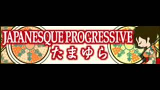 JAPANESQUE PROGRESSIVE 「たまゆら」 たまゆら 検索動画5 JAPANESQUE PROGRESSIVE 「たまゆら」 たまゆら 検索動画 5