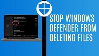 How To Stop Windows Defender From Deleting Files ✔️