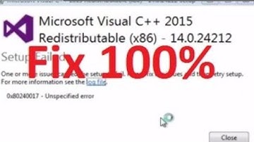 How to Fix Microsoft Visual C++ 2015 Redistributable Setup Failed error 0x80240017