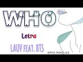 WHO - Letra - LAUV feat. BTS (Jungkook and Jimin)