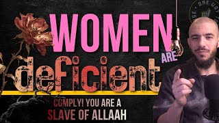 Women are Deficient / Comply! You are a Slave of Allaah | Clip | Abu Mussab Wajdi Akkari