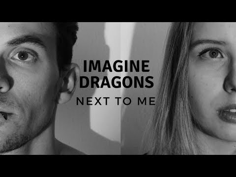 Imagine Dragons - Next To Me (Cover)