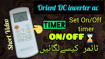 How to Set ON/OFF Timer Orient DC inverter ac I SolutionsTube