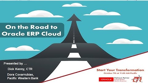 WEBINAR: Transforming to Oracle ERP Cloud