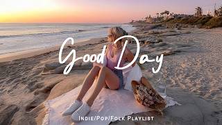 Good Day 🌻 Powerful Morning Motivation & Energy 🌅 | Indie/Pop/Folk/Acoustic Playlist screenshot 3