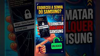​⚠️ ESQUECEU A SENHA DO SAMSUNG? Resete AGORA (Sem erro!)