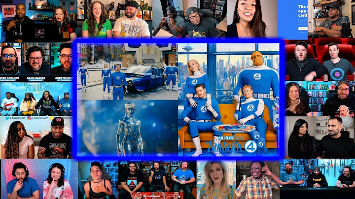THE FANTASTIC FOUR: FIRST STEPS OFFICIAL TRAILER REACTION MASHUP AND COMPILATION