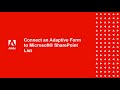 Connect an Adaptive Form to Microsoft Sharepoint List