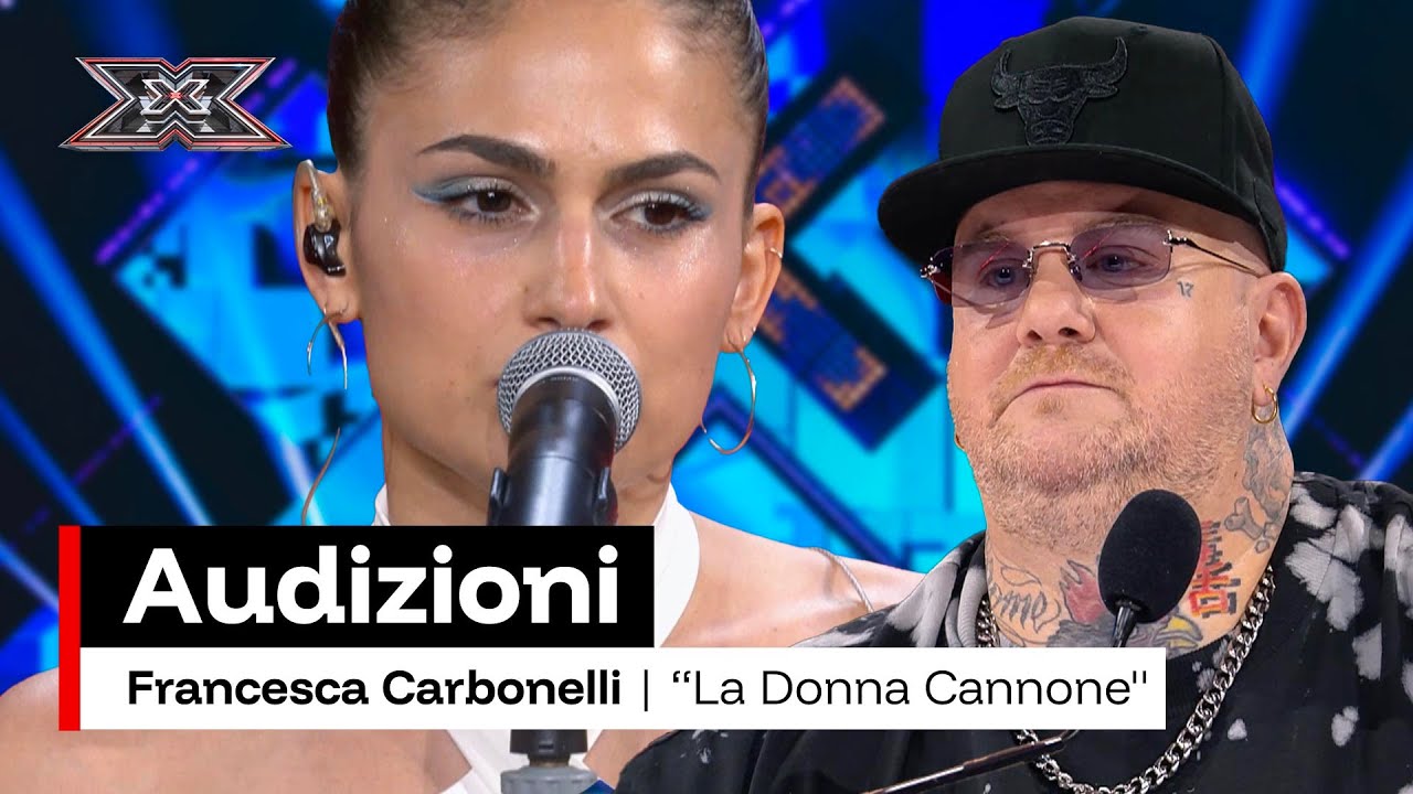 Francesca Carbonelli canta “La donna cannone” di Francesco De Gregori | X Factor 2025 Audizioni 3