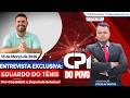 ENTREVISTA EXCLUSIVA: EDUARDO DO TÊNIS PRÉ-CANDIDATO A DEPUTADO ESTADUAL