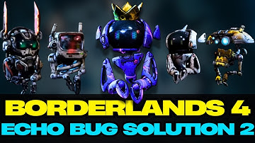 Borderlands 4: COLLECTING ALL ECHO LOGS BUG WORKAROUND (UPDATED)