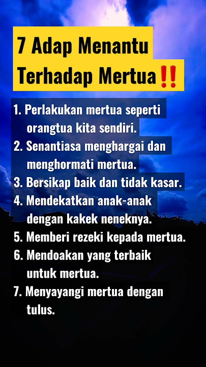 7 Adap Menantu Terhadap Mertua #quotes #storywa #storyislami #motivation