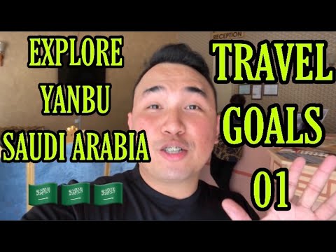 TRAVEL GOALS YANBU SAUDI ARABIA (PART 1)🇸🇦 VLOG#29