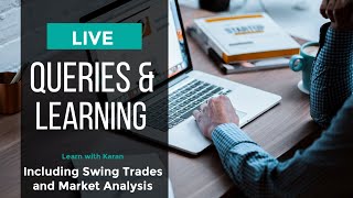 Live Query Session and Basis of Technical analysis