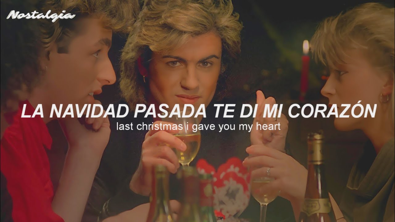 Wham! - Last Christmas (Sub. Español + Lyrics)