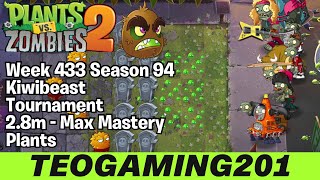 2.8M | Week 433 Kiwibeast Tournament | PvZ 2 | Arena | Season 94