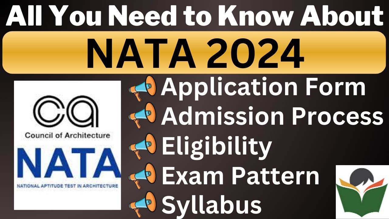 NATA 2024 Complete Details, Application Form, Dates, Eligibility