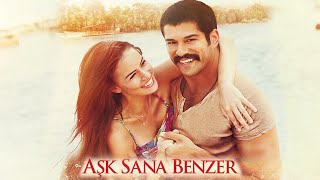 Aşk Sana Benzer | FULL Film