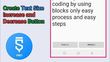 How To Increase And Decrease  Text Size By Clicking Button In SketchWare|Hindi|Androidbulb