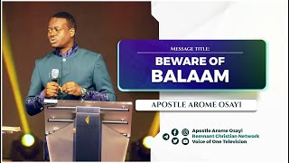 Beware of Balaam  Apostle Arome Osayi
