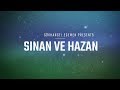 Sinan Ve Hazan Soulmate
