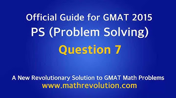 Official Guide to GMAT math 2015 (PS 07)｜Math Revolution